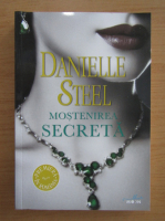 Danielle Steel - Mostenirea secreta
