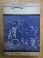 Dante Alighieri - Infernul (volumul 2)