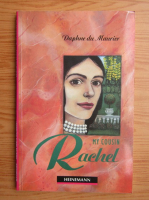 Daphne du Maurier - My cousin Rachel