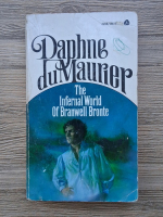 Daphne du Maurier - The infernal world of Branwell Bronte 