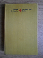 Daphne du Maurier - Verisoara mea Rachel