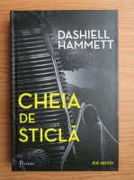 Dashiell Hammett - Cheia de sticla