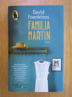 David Foenkinos - Familia Martin
