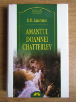 David Herbert Lawrence - Amantul doamnei Chatterley