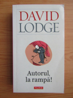 David Lodge - Autorul, la rampa!