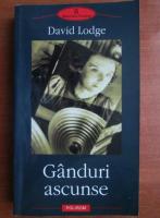 David Lodge - Ganduri ascunde