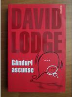 David Lodge - Ganduri ascunse
