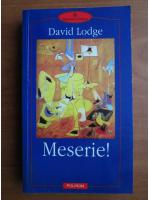 David Lodge - Meserie!