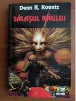 Dean R. Koontz - Salasul raului