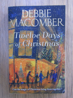 Debbie Macomber - Twelve days of Christmas