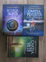 Deborah Harkness - Cartea pierduta a vrajitoarelor. Scoala noptii. Cartea vietii (3 volume)