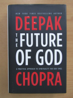 Deepak Chopra - The Future of God
