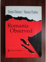 Dennis Deletant - Romania observed
