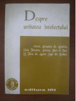 Despre unitatea intelectului (Aristotel, Plotin, Themistius, Sf. Toma din Aquino)