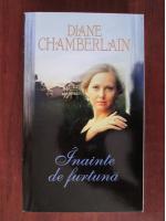 Diane Chamberlain - Inainte de furtuna