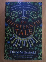 Diane Setterfield - The Thirteenth Tale