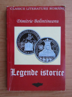 Dimitrie Bolintineanu - Legende istorice 