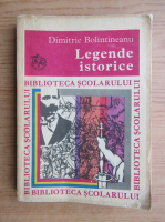 Dimitrie Bolintineanu - Legende istorice