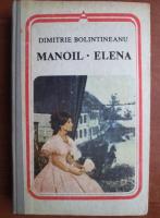 Dimitrie Bolintineanu - Manoil. Elena