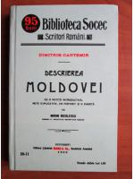 Dimitrie Cantemir - Descrierea Moldovei, editia 1909 reprodusa in facsimil
