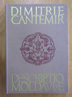 Dimitrie Cantemir - Descrierea Moldovei