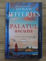 Dinah Jefferies - Palatul ascuns
