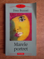 Dino Buzzati - Marele portret