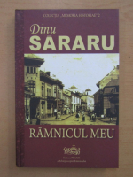 Dinu Sararu - Ramnicul meu