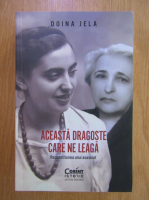 Doina Jela - Aceasta dragoste care ne leaga