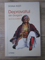 Doina Rusti - Depravatul din Gorgani
