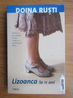 Doina Rusti - Lizoanca la 11 ani