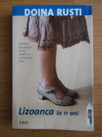 Doina Rusti - Lizoanca la 11 ani