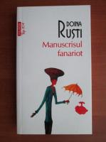 Doina Rusti - Manuscrisul fanariot (Top 10+)