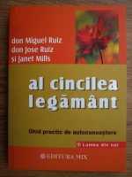 Don Miguel Ruiz, Don Jose Ruiz, Janet Mills - Al cincilea legamant