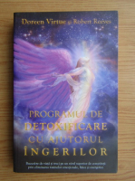 Doreen Virtue - Programul de detoxificare cu ajutorul ingerilor