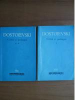 Dostoievski - Crima si pedeapsa (2 volume)