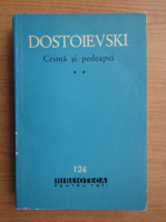 Dostoievski - Crima si pedeapsa (volumul 2)
