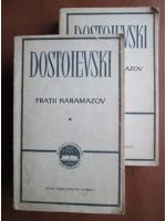 Dostoievski - Fratii Karamazov (2 volume)
