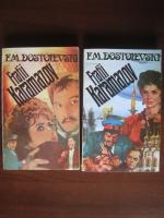 Dostoievski - Fratii Karamazov (2 volume)