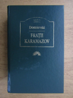Dostoievski - Fratii Karamazov
