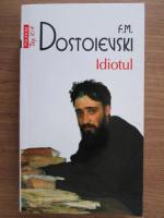 Dostoievski - Idiotul (Top 10+)