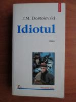 Dostoievski - Idiotul