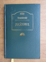 Dostoievski - Jucatorul