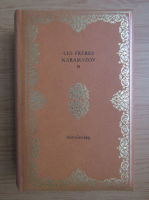 Dostoievski - Les Freres Karamazov (volumul 2)