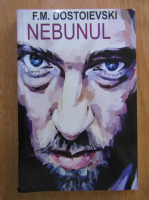 Dostoievski - Nebunul