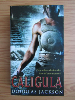 Douglas Jackson - Caligula