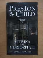 Douglas Preston - Vitrina de curiozitati