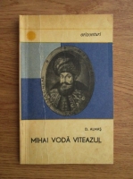 Dumitru Almas - Mihai Voda Viteazul