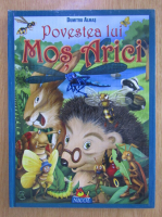 Dumitru Almas - Povestea lui Mos Arici