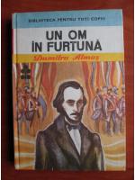 Dumitru Almas - Un om in furtuna